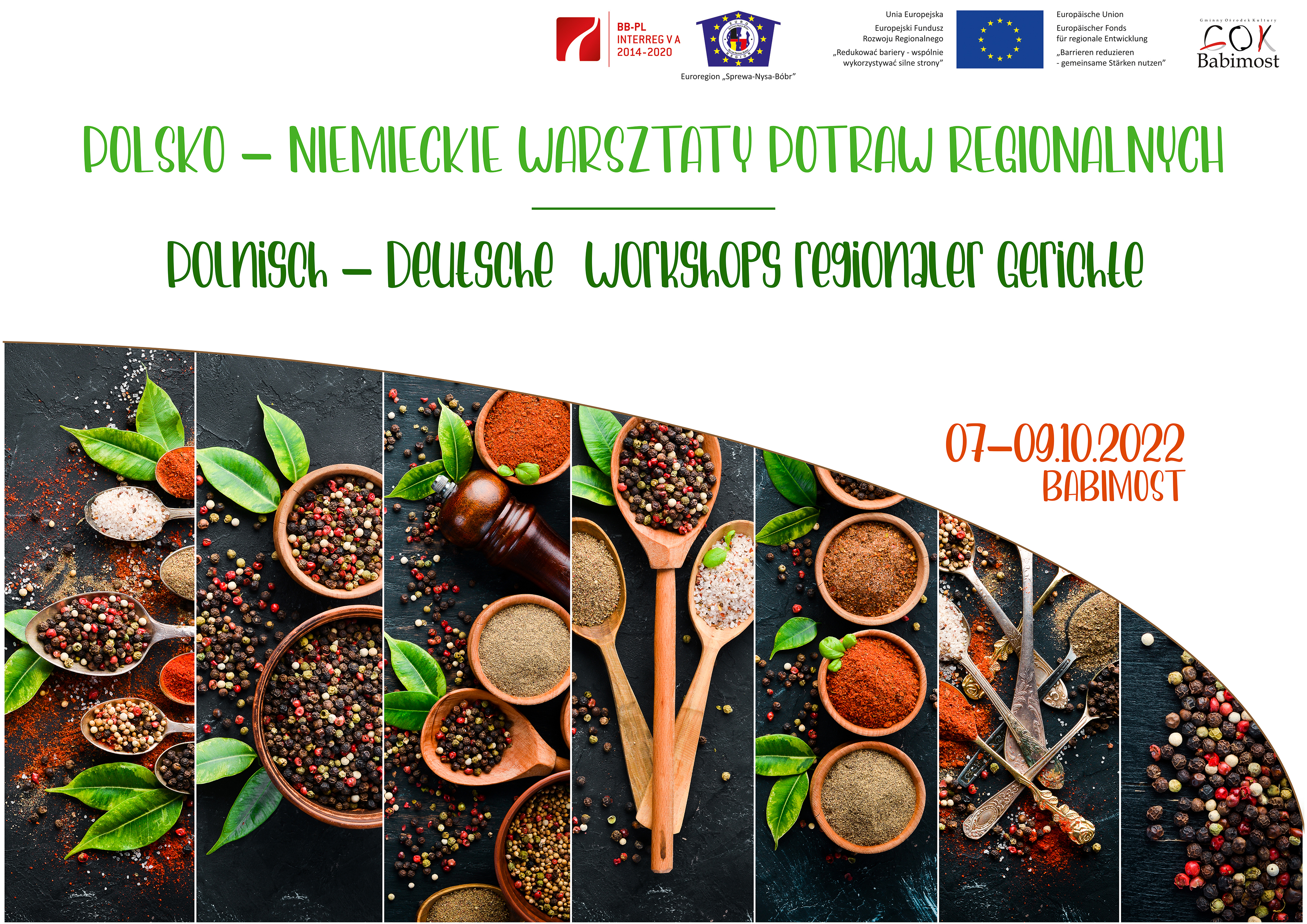 Ankündigung: Polnisch–deutsche Workshops regionaler Gerichte. Bild zeigt bunte Gewürze und Kräuter in Schalen und Löffeln. Termin: 07.–09.10.2022, Ort: Babimost. Thema: gemeinsames Kochen und Austausch über regionale Küche.